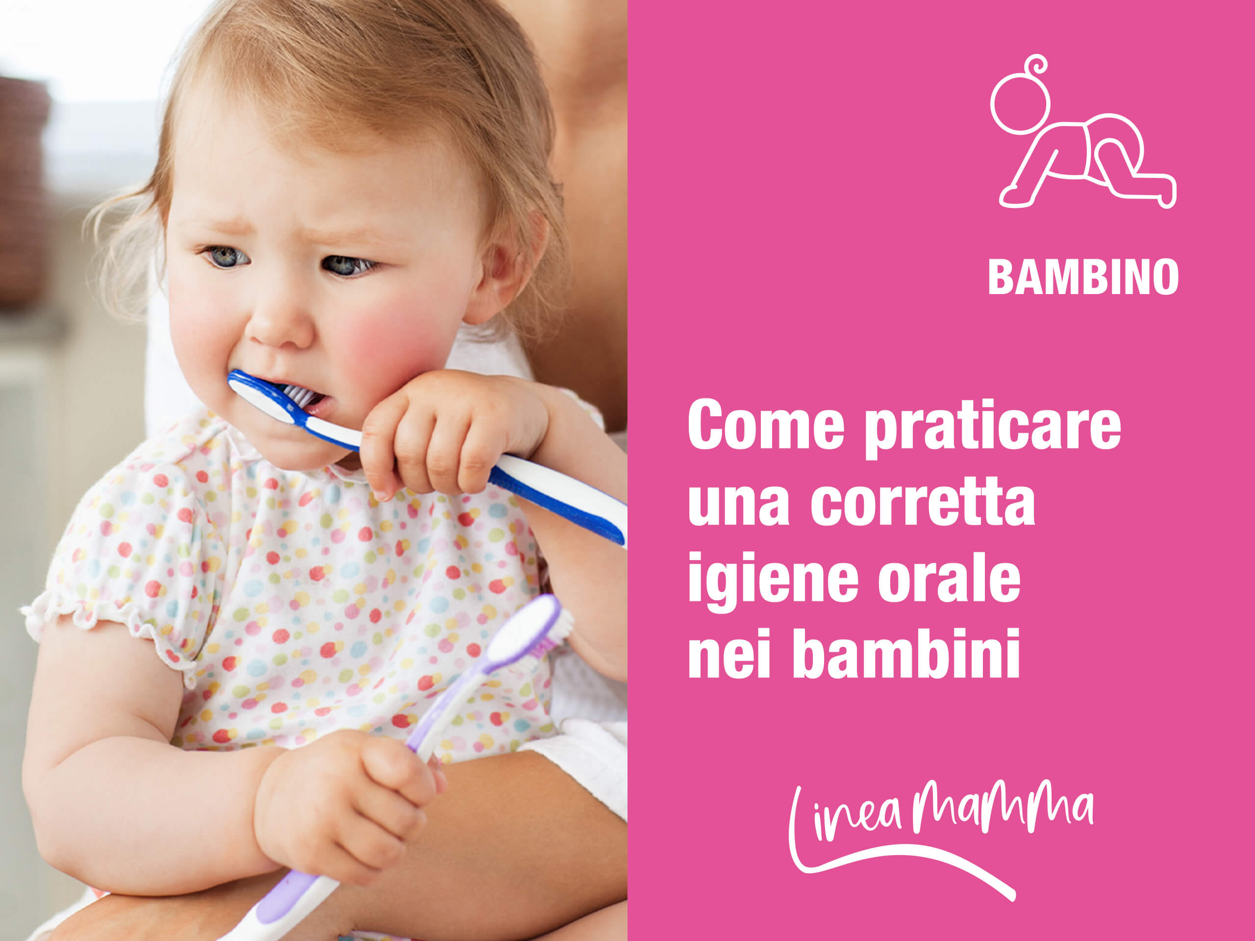Come praticare una corretta igiene orale nei bambini - LineaMamma